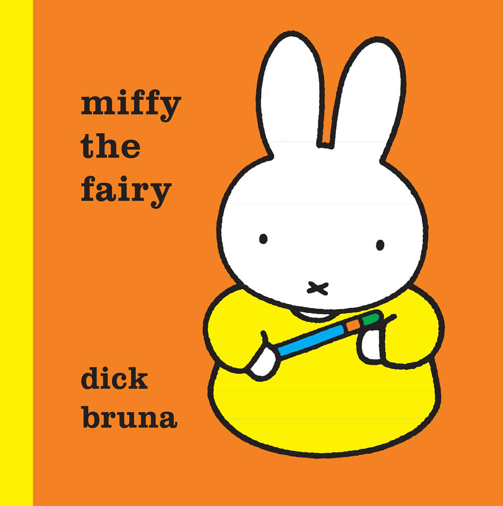Miffy the Fairy Book Miffy the Fairy Book